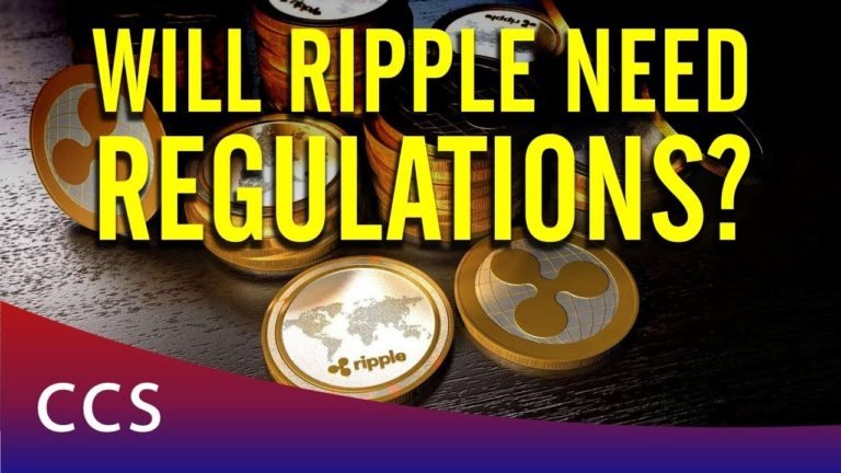 Will Ripple and XRP Need Regulations