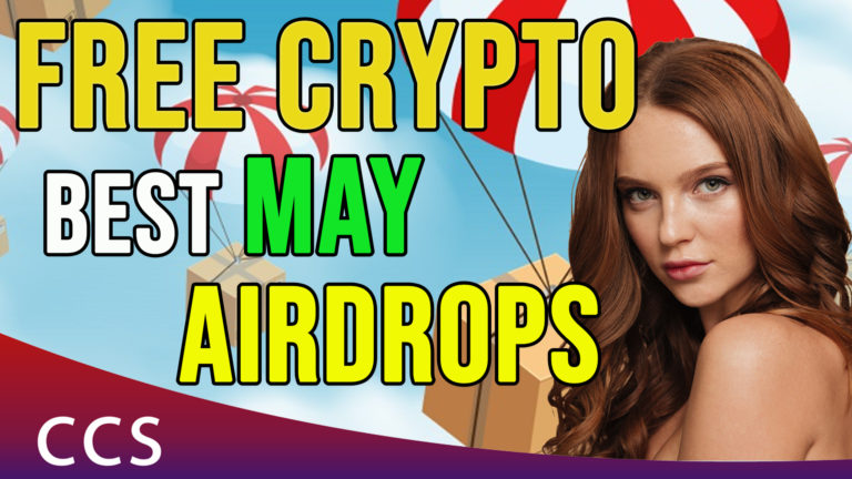 Free $500 Crypto on Airdrops in May - Check these Crypto Airdrops for May 2022