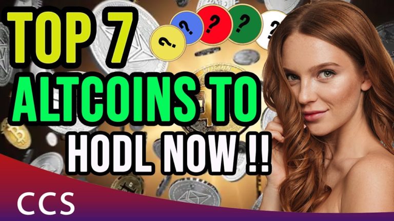 Top 7 Altcoins To Buy And HODL