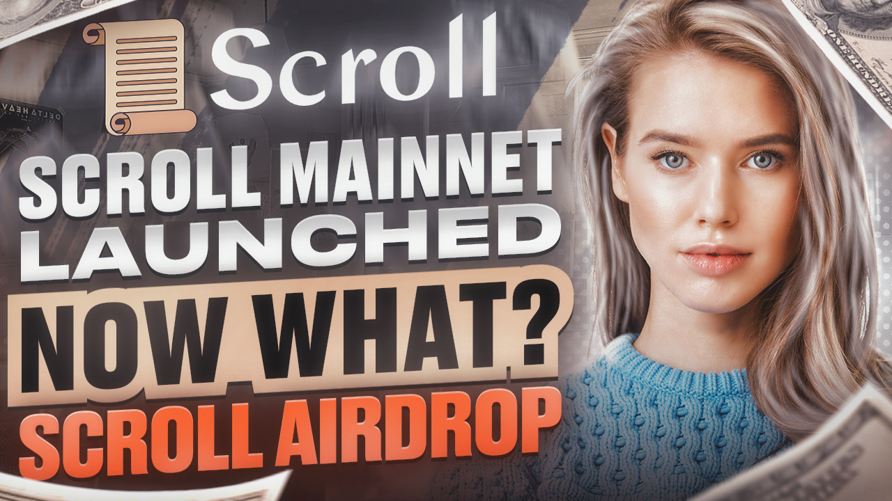 Scroll Airdrop Mainnet Launched Crypto Currency State 1855