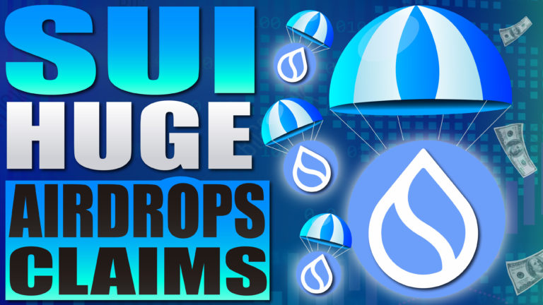 SUI Huge Airdrop and Claims