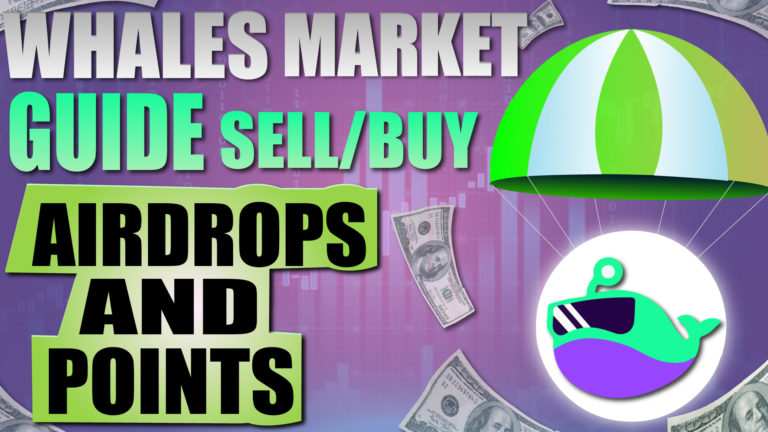 Whales Market Guide Sell-Buy Your Airdrop Points