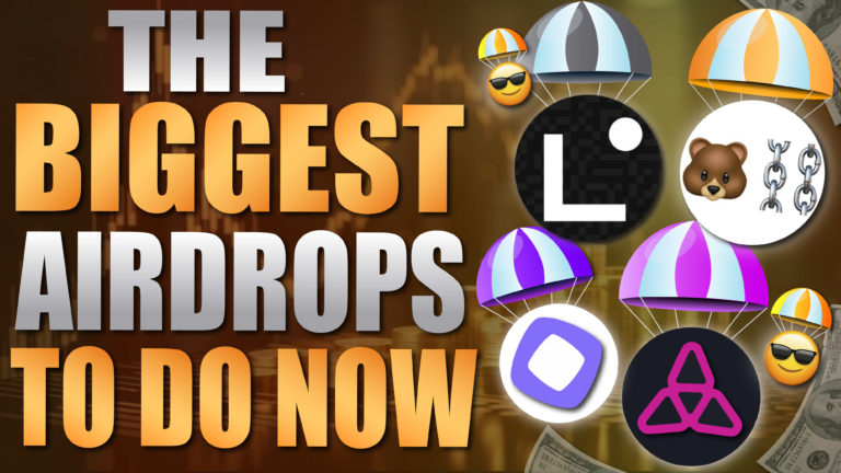 The Biggest Airdrops To Do Now