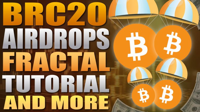 BRC20 Airdrops Fractal Tutorial and More