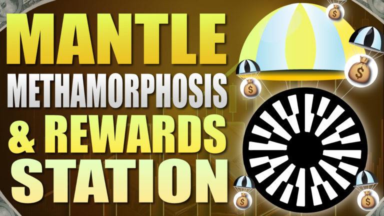 Mantle Methamorphosis & Rewards Station Airdrop