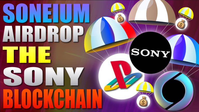 Soneium Airdrop - The SONY Blockchain is HERE