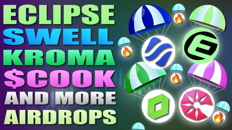 Eclipse Swell Kroma $COOK and More Airdrops