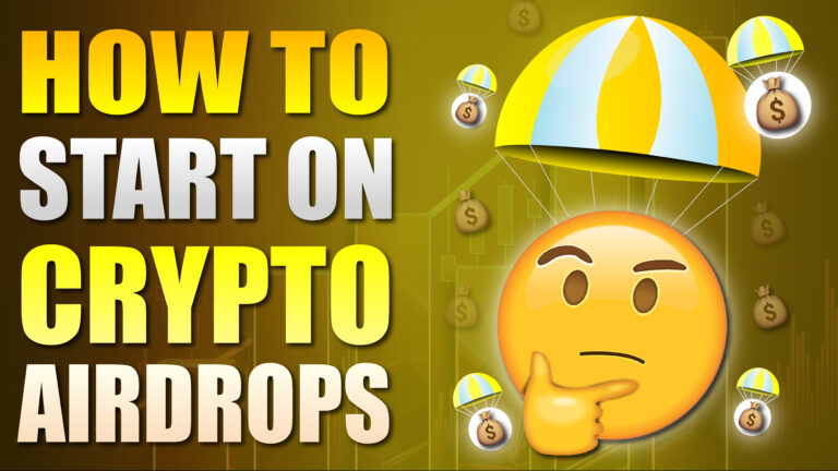 How To Start On Crypto Airdrops